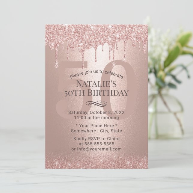 50 & Fabulous Rose Gold Glitter Drips Birthday Invitation (Standing Front)