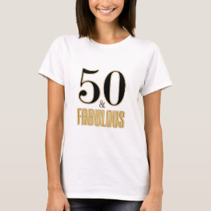50 & Fabulous Typography Black Gold 50th Birthday T-Shirt