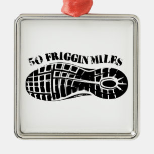 50 Friggin Miles Ultra Running Tread Metal Tree Decoration