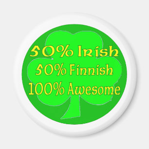 50% Irish 50% Finnish 100% Awesome Magnet
