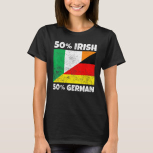 50 Irish 50 German Irish T-Shirt