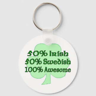 50% Irish 50% Swedish 100% Awesome Key Ring