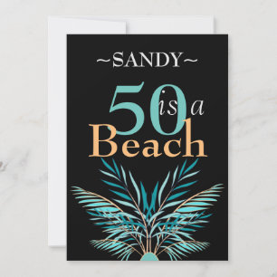 50 is a beach fiftieth birthday Black Invitation