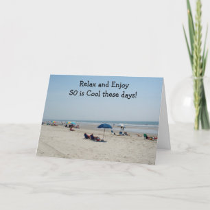 "50" IS COOL THESE DAYS! CARD