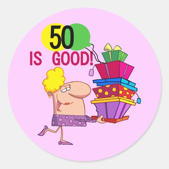 50 is Good T-shirts and Gifts Classic Round Sticker (Front)