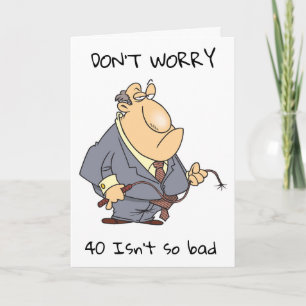*50* IS NOT SO BAD YOU COULD BE TURNING *50* CARD
