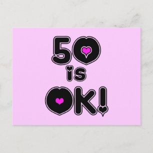 50 is OK Birthday Postcard