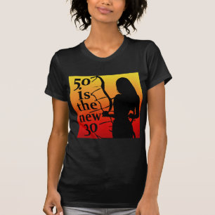 50 is the New 30, 50th Birthday Gifts! T-Shirt