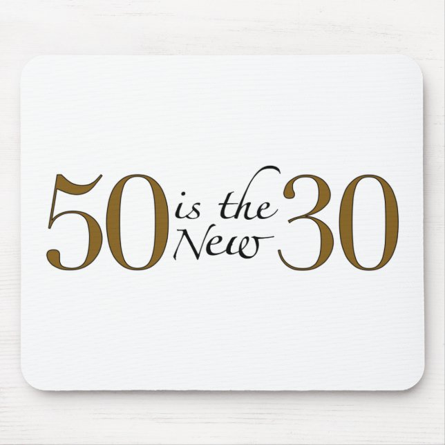 50 Is The New 30 Mouse Mat (Front)