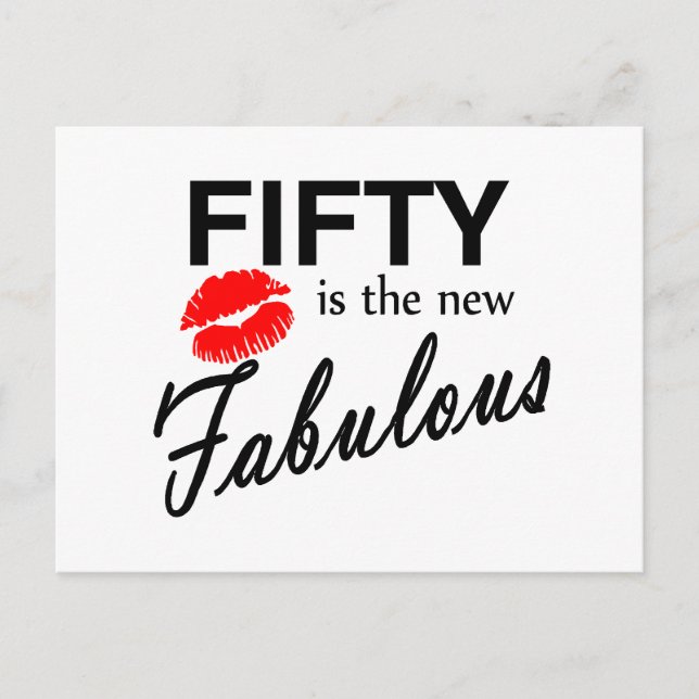 50 Is The New Fabulous Postcard (Front)