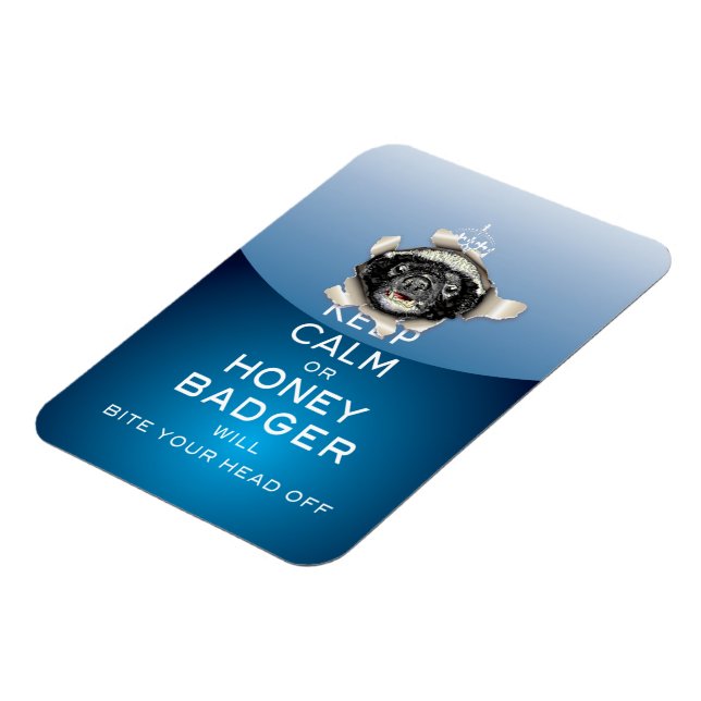 [50] Keep Calm or Honey Badger… Magnet (Left Side)