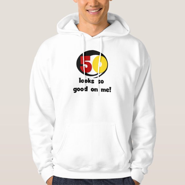 50 Looks So Good On Me T-shirts and Gifts (Front)