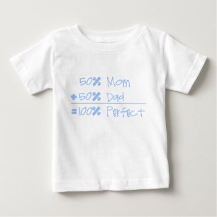 50% Mum + 50% Dad = 100% Blue Infant T-Shirt