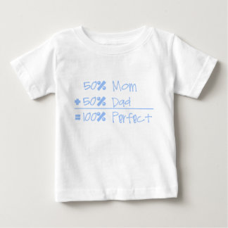 50% Mum + 50% Dad = 100% Blue Infant T-Shirt
