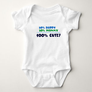 50% Mummy 50% Daddy 100% Cute! Baby Bodysuit