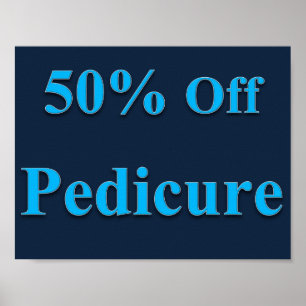 50% Off Pedicure Poster Matte