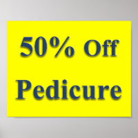 50% Off Pedicure Poster Matte
