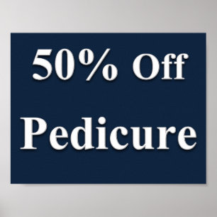 50% Off Pedicure Poster Matte