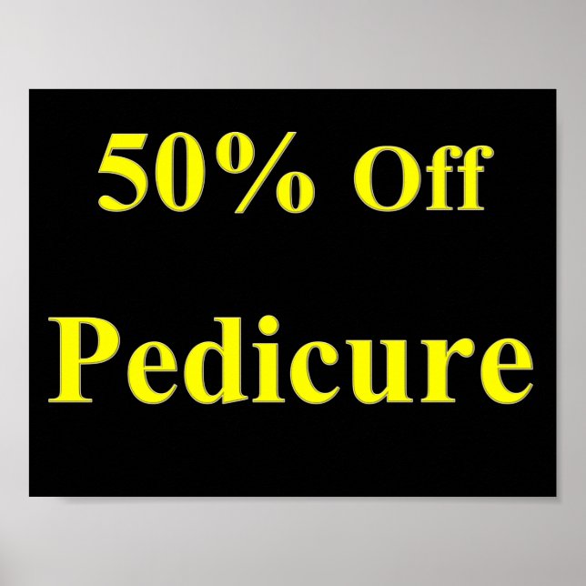 50% Off Pedicure Poster Matte (Front)