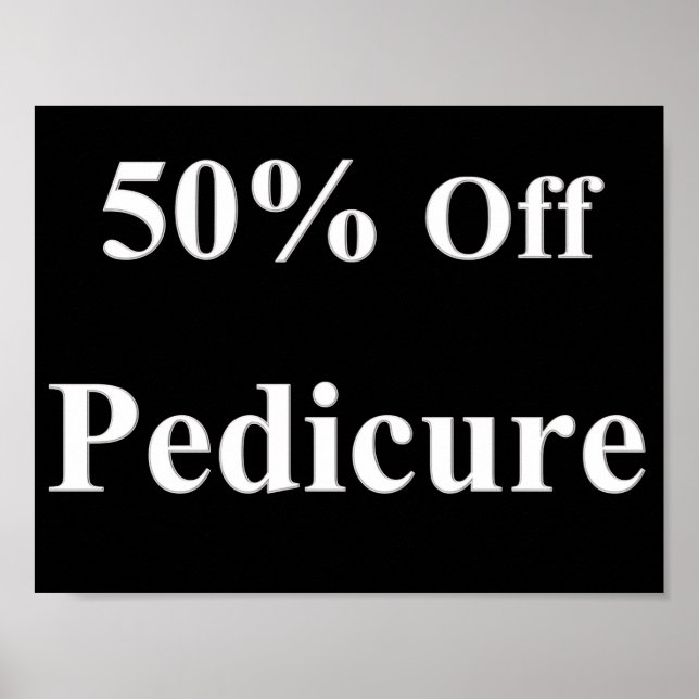 50% Off Pedicure Poster Matte (Front)