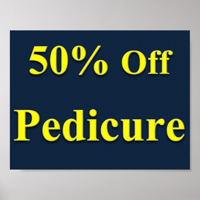 50% Off Pedicure Poster Matte (Front)