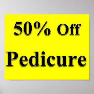 50% Off Pedicure Poster Matte