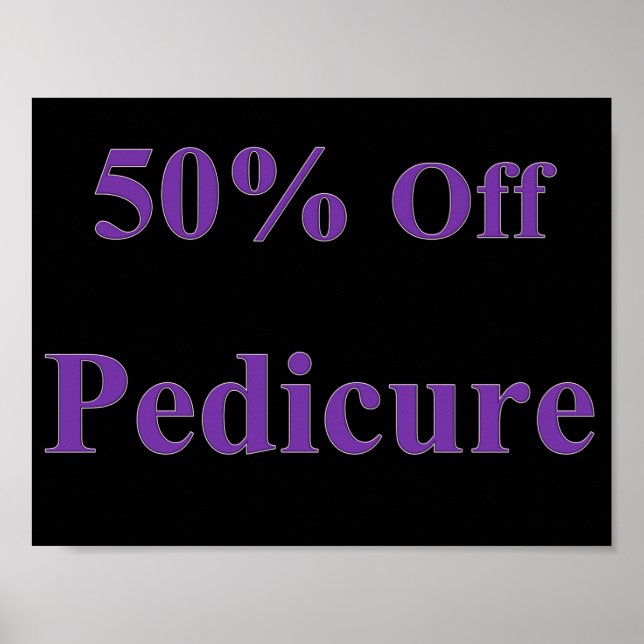 50% Off Pedicure Poster Matte (Front)