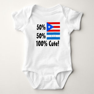 50% Puerto Rican 50% Honduran 100% Cute Baby Bodysuit