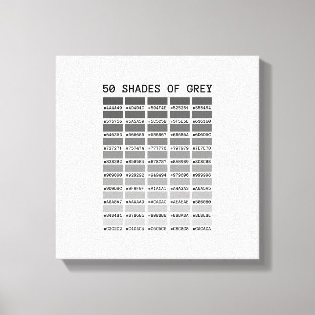 50 shades of grey canvas print (Front)