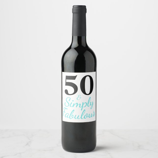 50 & Simply Fabulous Wine Label (Front)