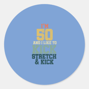 50 th Birthday Gift for Men And Women I'm 50 And Classic Round Sticker