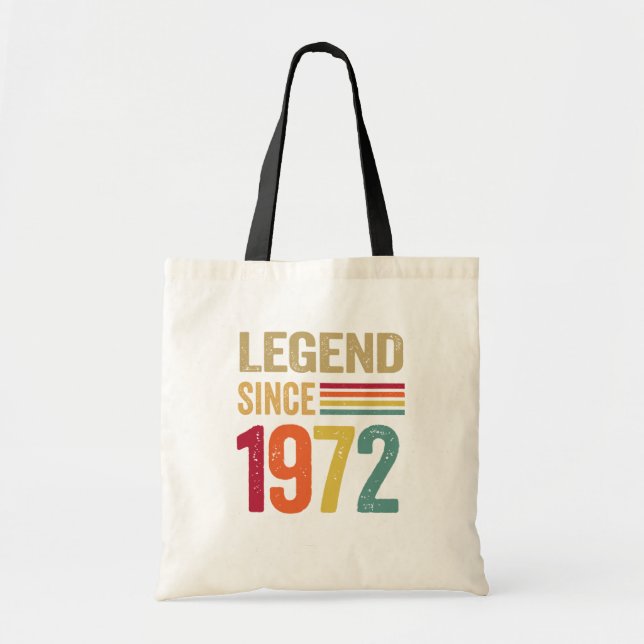 50 Year Old Gifts Legend since 1972 - 50th BDay  Tote Bag (Front)