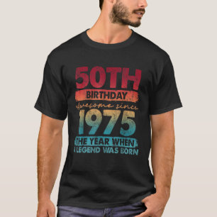 50 Year Old Gifts Vintage 1975 Limited Edition 50 T-Shirt
