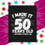50 Year Old Sarcastic Meme Funny 50th Birthday Card<br><div class="desc">This funny 50th birthday design makes a great sarcastic humour joke or novelty gag gift for a 50 year old birthday theme or surprise 50th birthday party! Features 'I Made it to 50 Years Old... Nothing Scares Me' funny 50th birthday meme that will get lots of laughs from family, friends,...</div>