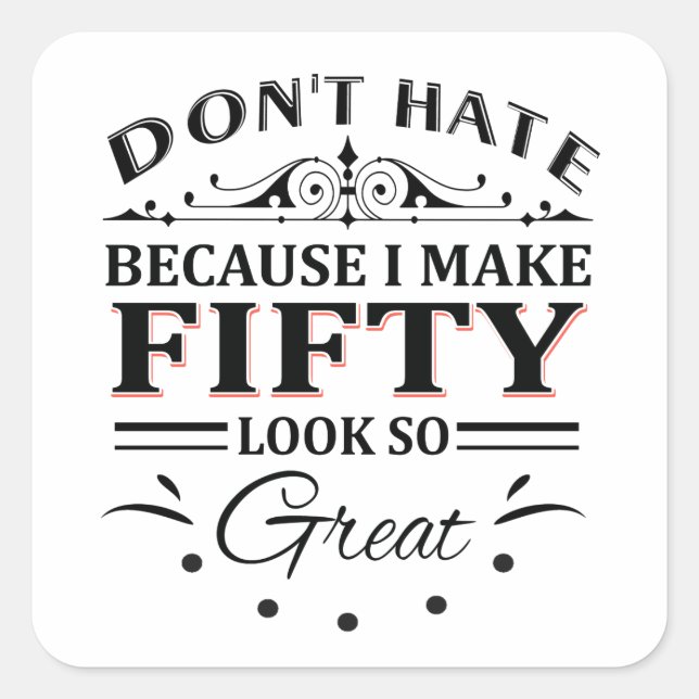 50 year old tshirts square sticker (Front)