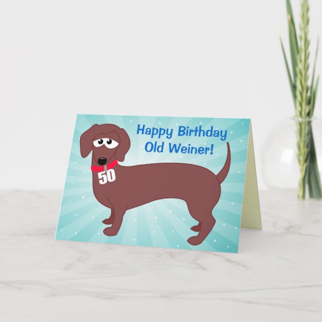 50 Year Old Weiner Card (Front)