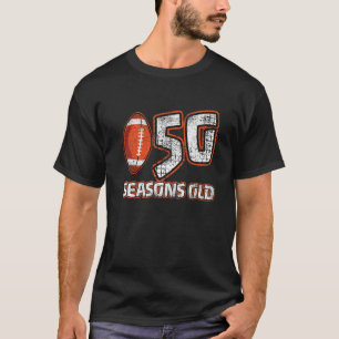 50 Years 50Th Football Seasons Old Funny Football T-Shirt