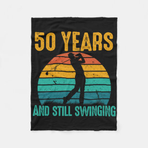 50 Years And Still Swinging Funny Golf 50th Birthd Fleece Blanket