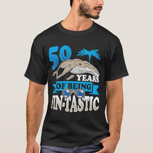 50 Years Fantastic Whale Watcher Birthday T-Shirt (Front)