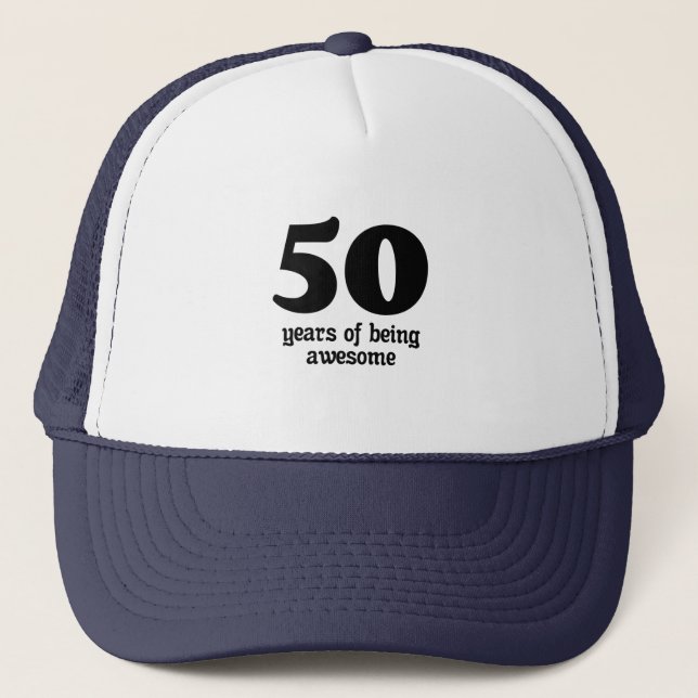 50 years of being awesome trucker hat (Front)