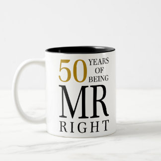 50 years of being mr right Two-Tone coffee mug