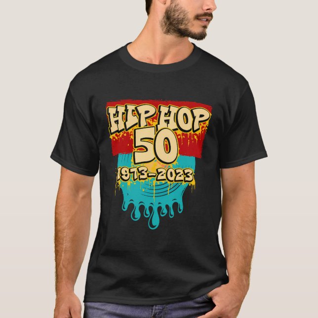 50 Years Of Hip Hop 50Th Anniversary Celebration T-Shirt (Front)