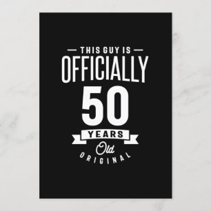 50 Years Old - 50th Birthday Funny Gift Invitation