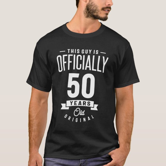 50 Years Old - 50th Birthday Funny Gift T-Shirt (Front)