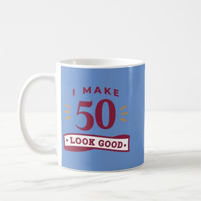 50 years old 50th birthday happy gift idea quote coffee mug (Left)