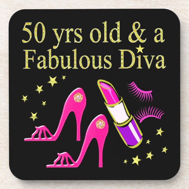 50 YEARS OLD AND A FABULOUS DIVA COASTER (Front)