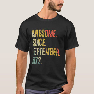 50 Years Old Awesome Since September 1972 50th Bir T-Shirt