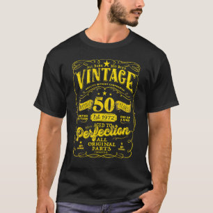 50 Years Old Birthday Vintage 1972 All Original P T-Shirt