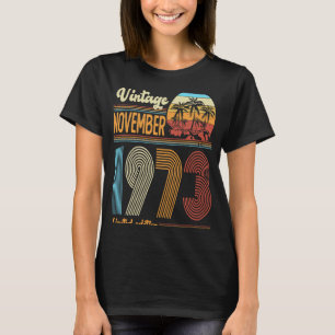 50 Years Old Birthday Vintage November 1973 Women T-Shirt