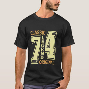 50 Years Old Classic 1974 Legend Original 50th Bir T-Shirt